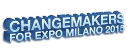 Changemakers for EXPO Milano 2015